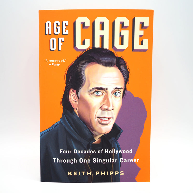Age of Cage: Four Decades of Hollywood Through One Singular Career - Paperback Book