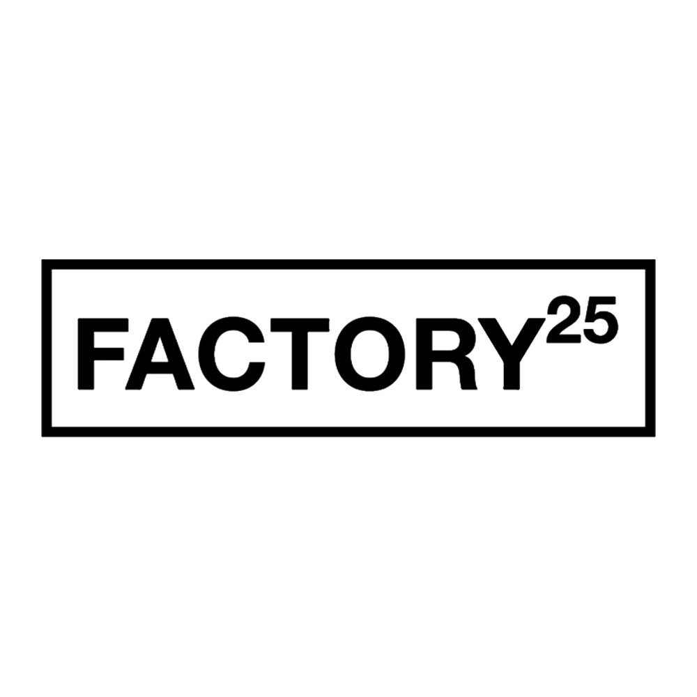 Factory 25
