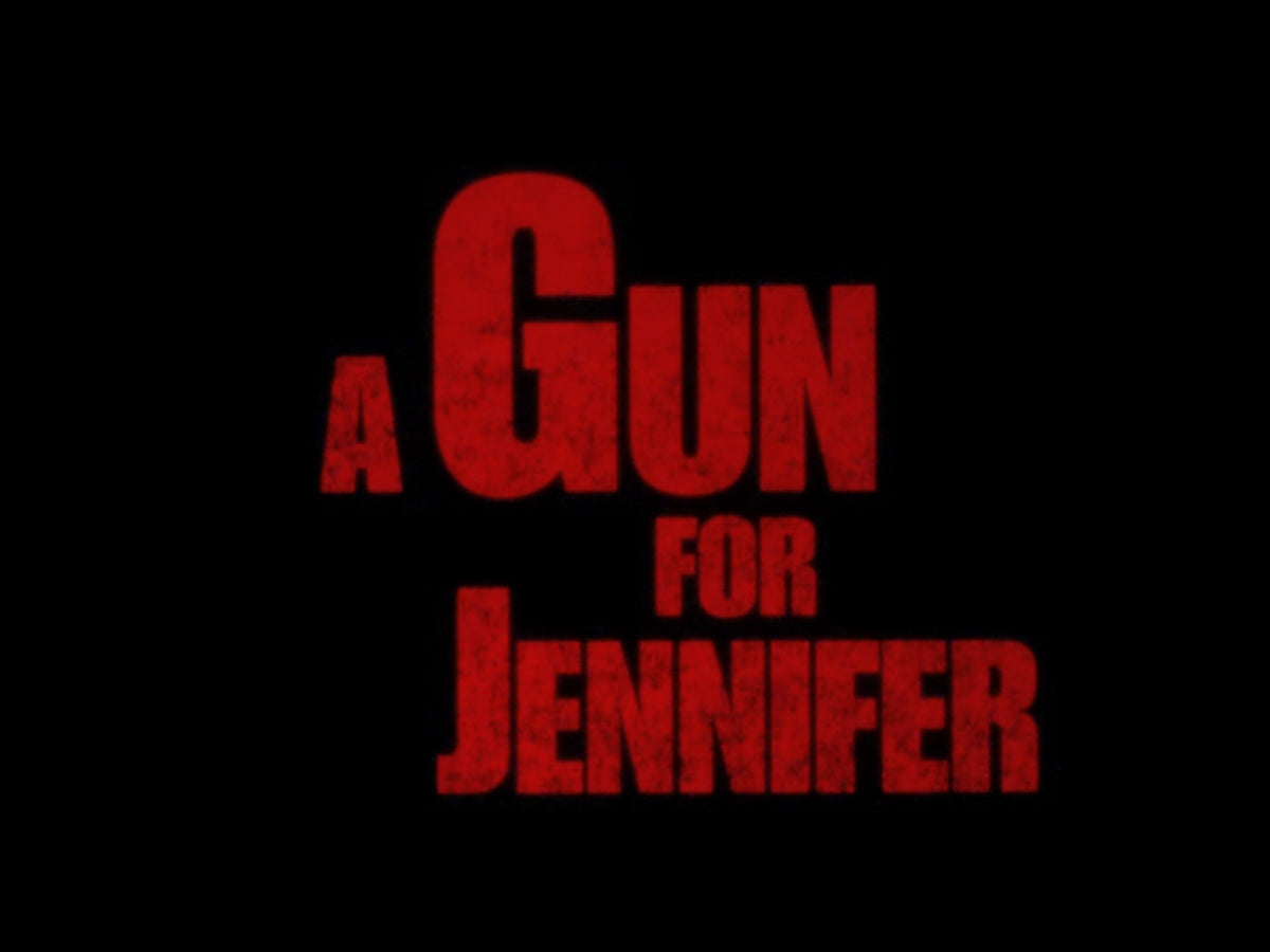 A Gun for Jennifer