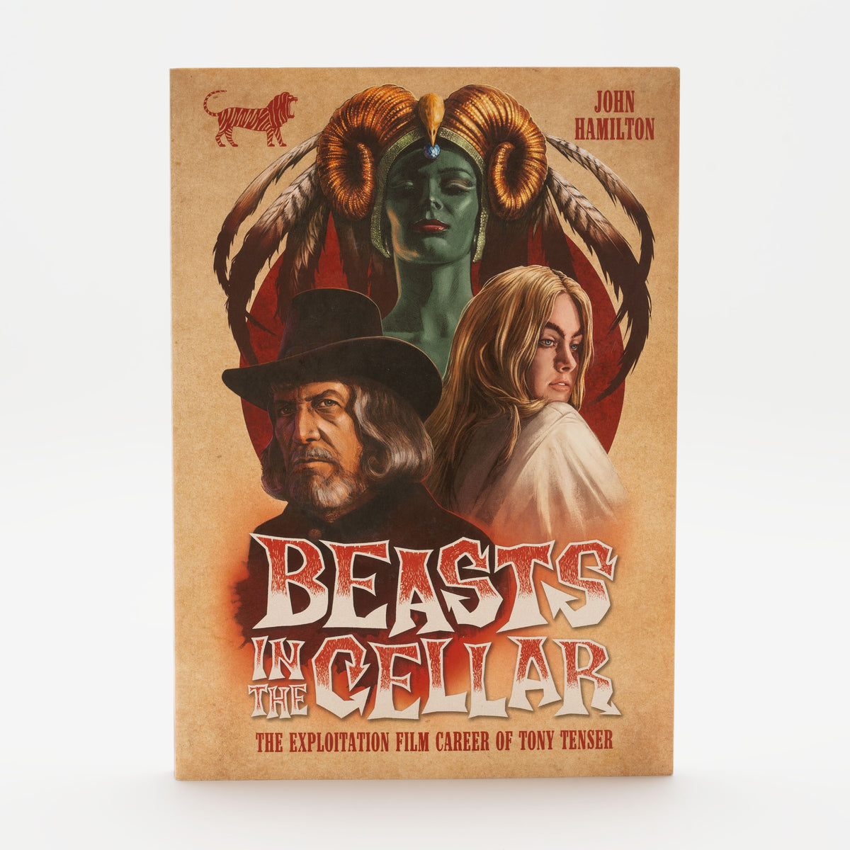 Beasts in the Cellar: The Exploitation Film Career of Tony Tenser - Paperback Book