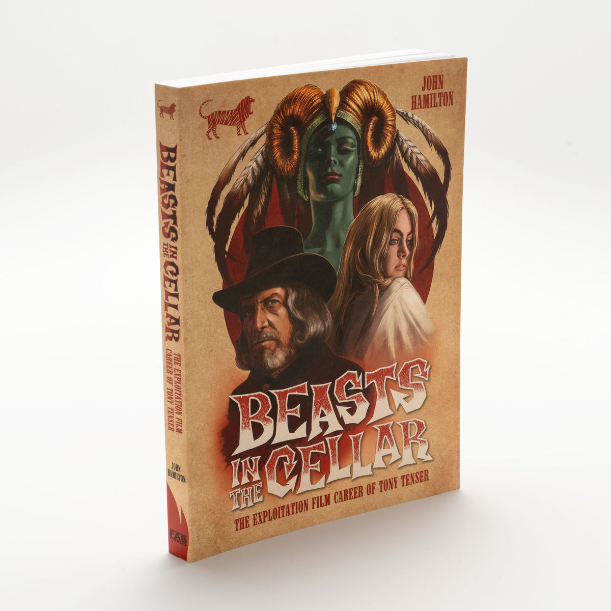 Beasts in the Cellar: The Exploitation Film Career of Tony Tenser - Paperback Book