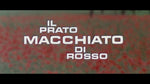 Bloodstained Italy: Obscene Desire / The Bloodstained Lawn / Death Falls Lightly