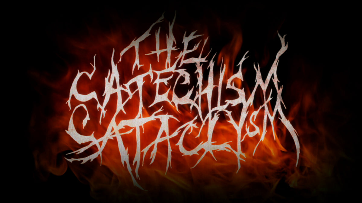 The Catechism Cataclysm