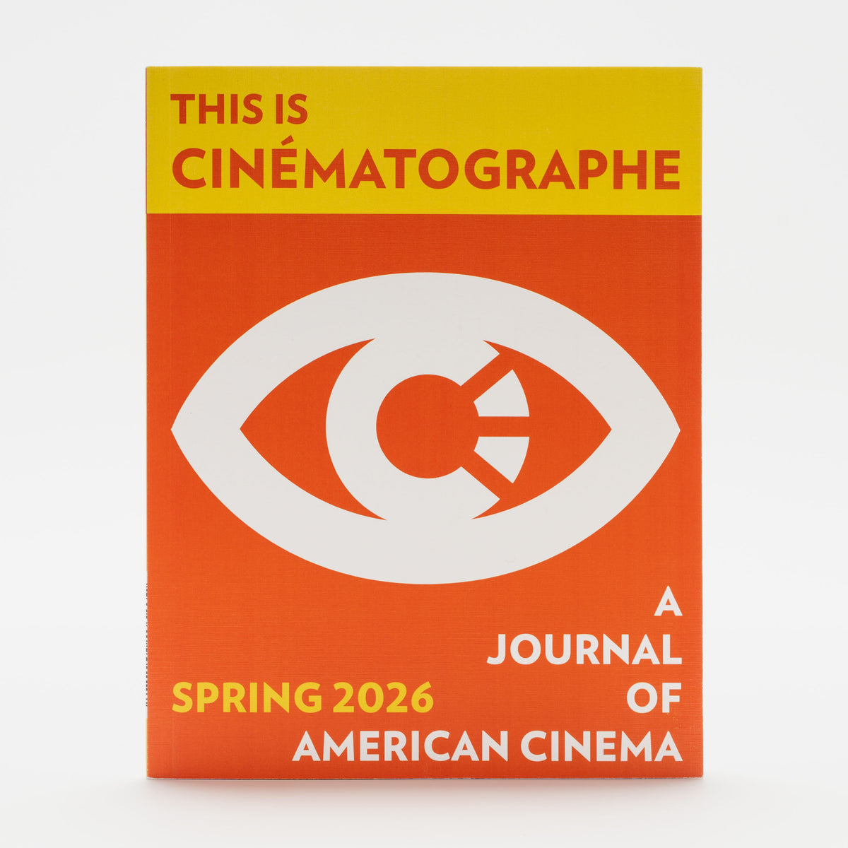 This Is Cinématographe: A Journal of American Cinema - Spring 2026