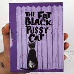 Confessions of a Psycho Cat + The Fat Black Pussycat