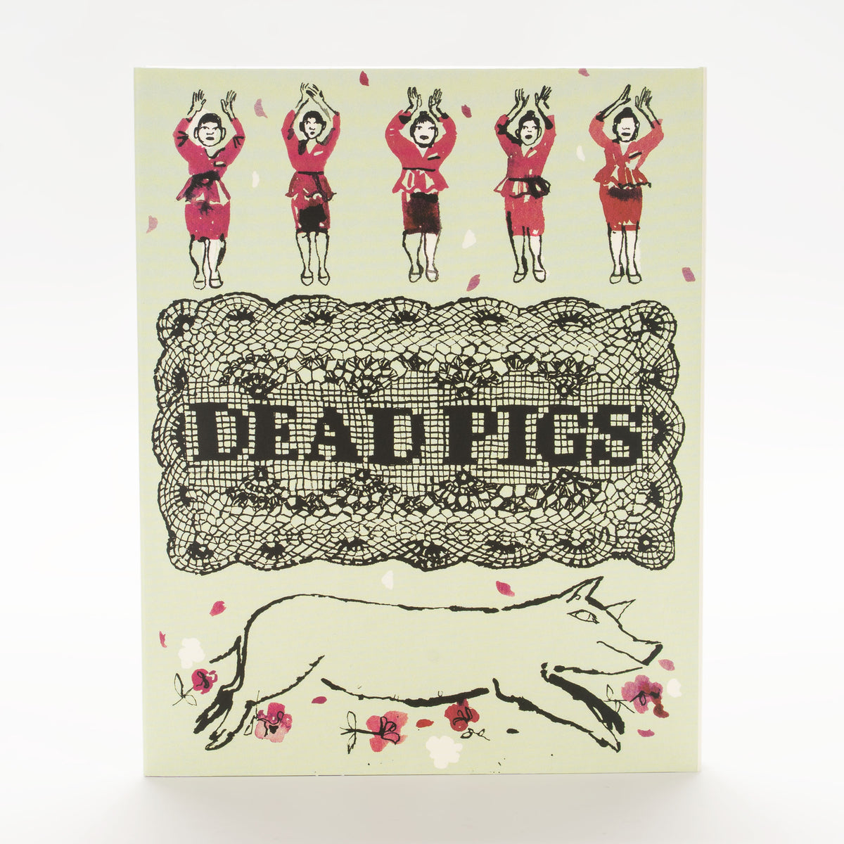 Dead Pigs