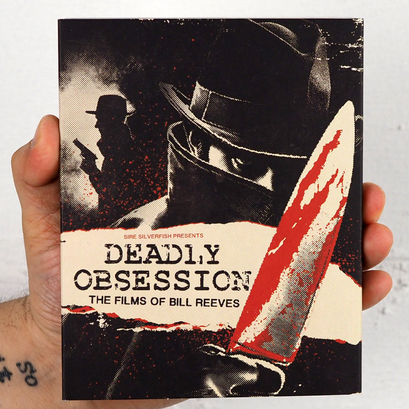 Deadly Obsession: The Films of Bill Reeves