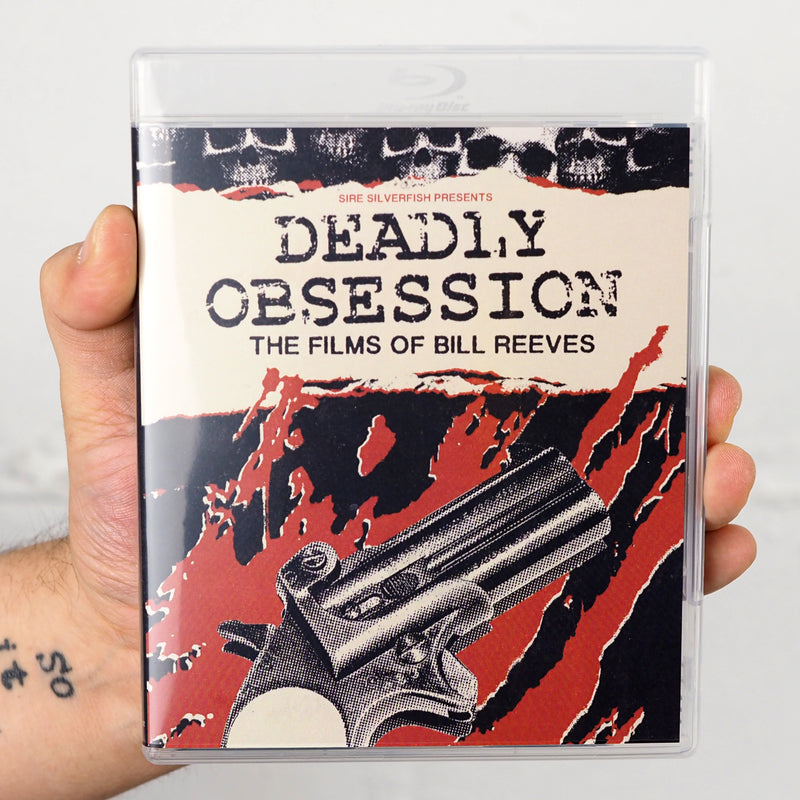 Deadly Obsession: The Films of Bill Reeves