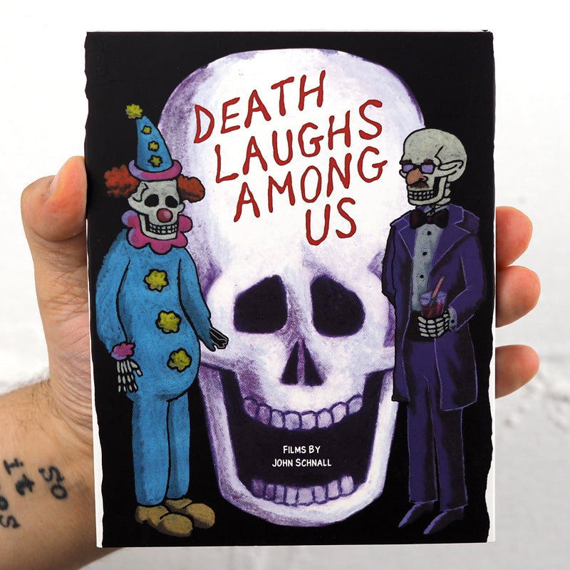 Death Laughs Among Us: The Complete Works of John Schnall