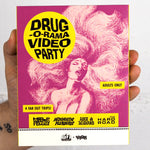 Drug-O-Rama Video Party