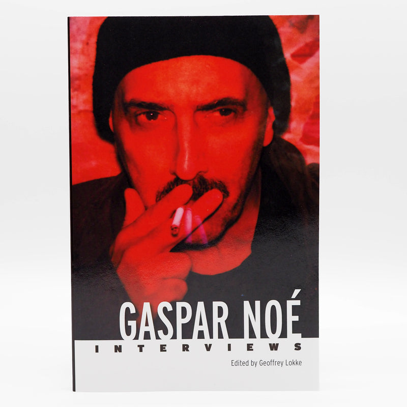 Gaspar Noé: Interviews - Paperback Book