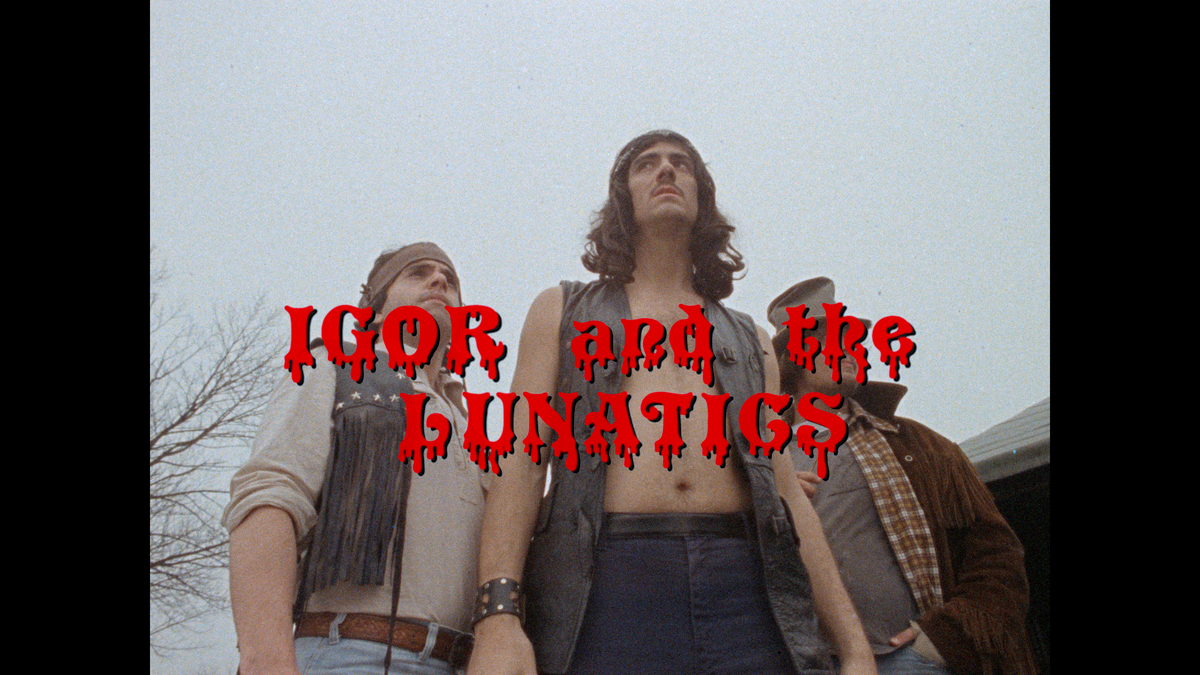 Igor and the Lunatics