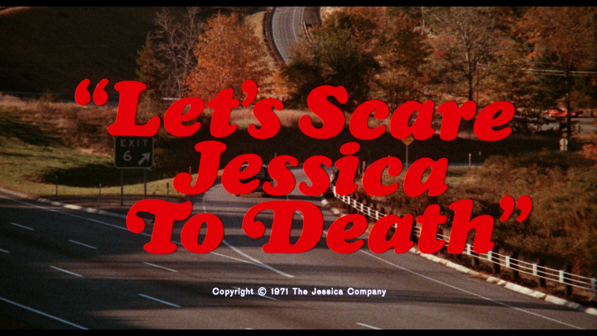 Let's Scare Jessica to Death
