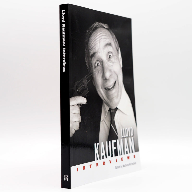 Lloyd Kaufman: Interviews - Paperback Book