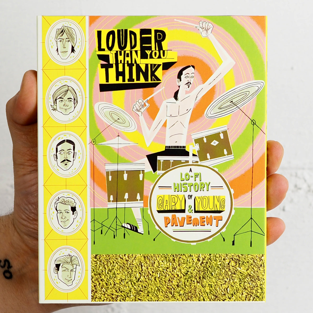 Louder Than You Think: A Lo-Fi History of Gary Young And Pavement