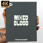 Mixed Blood
