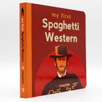 My First Spaghetti Western - Hardcover Children's Book