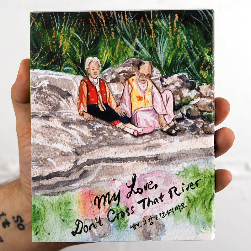 My Love, Don't Cross That River