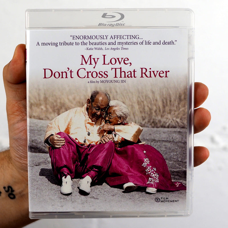 My Love, Don't Cross That River