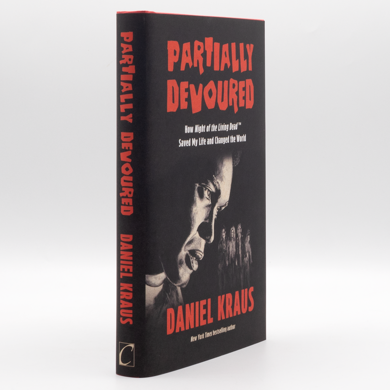 Devoured Book Partially Devoured: How Night of the Living Dead Saved My Life and Cha ...