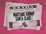 Santa Claus Conquers the Martians and Other Holiday Hallucinations