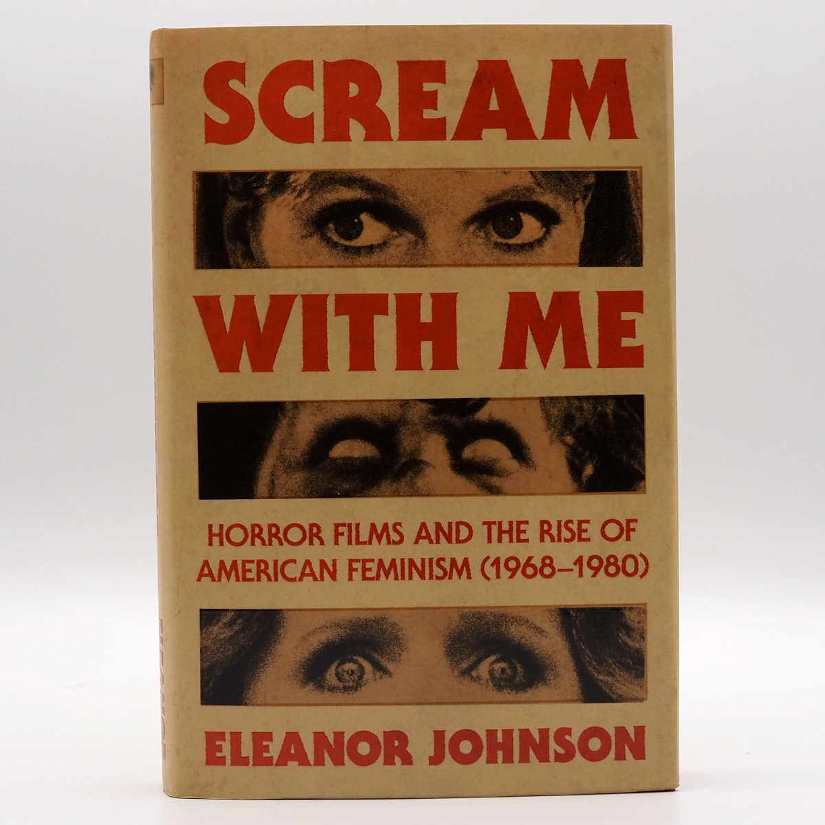 Scream with Me: Horror Films and the Rise of American Feminism (1968-1980) - Hardcover Book