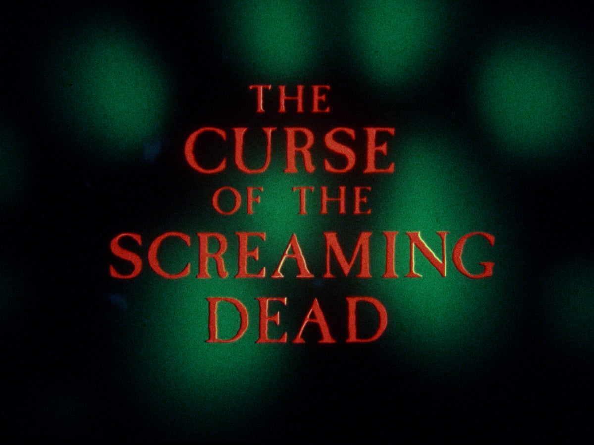 The Curse of the Screaming Dead