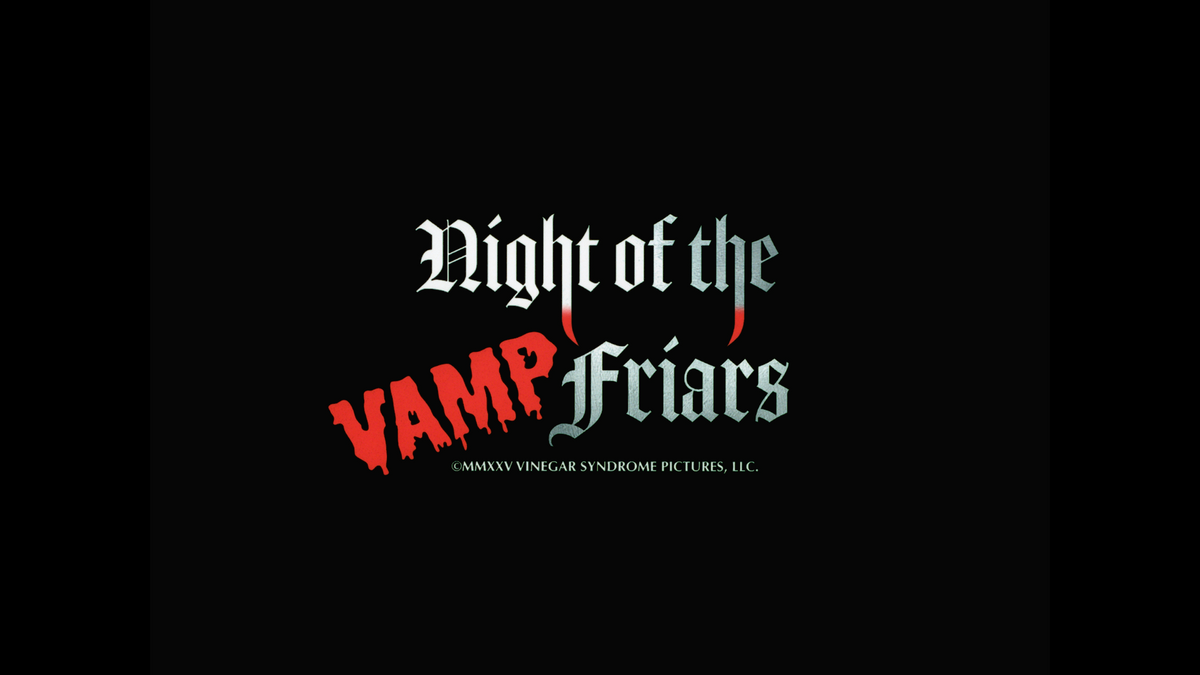 Night of the Vamp-Friars