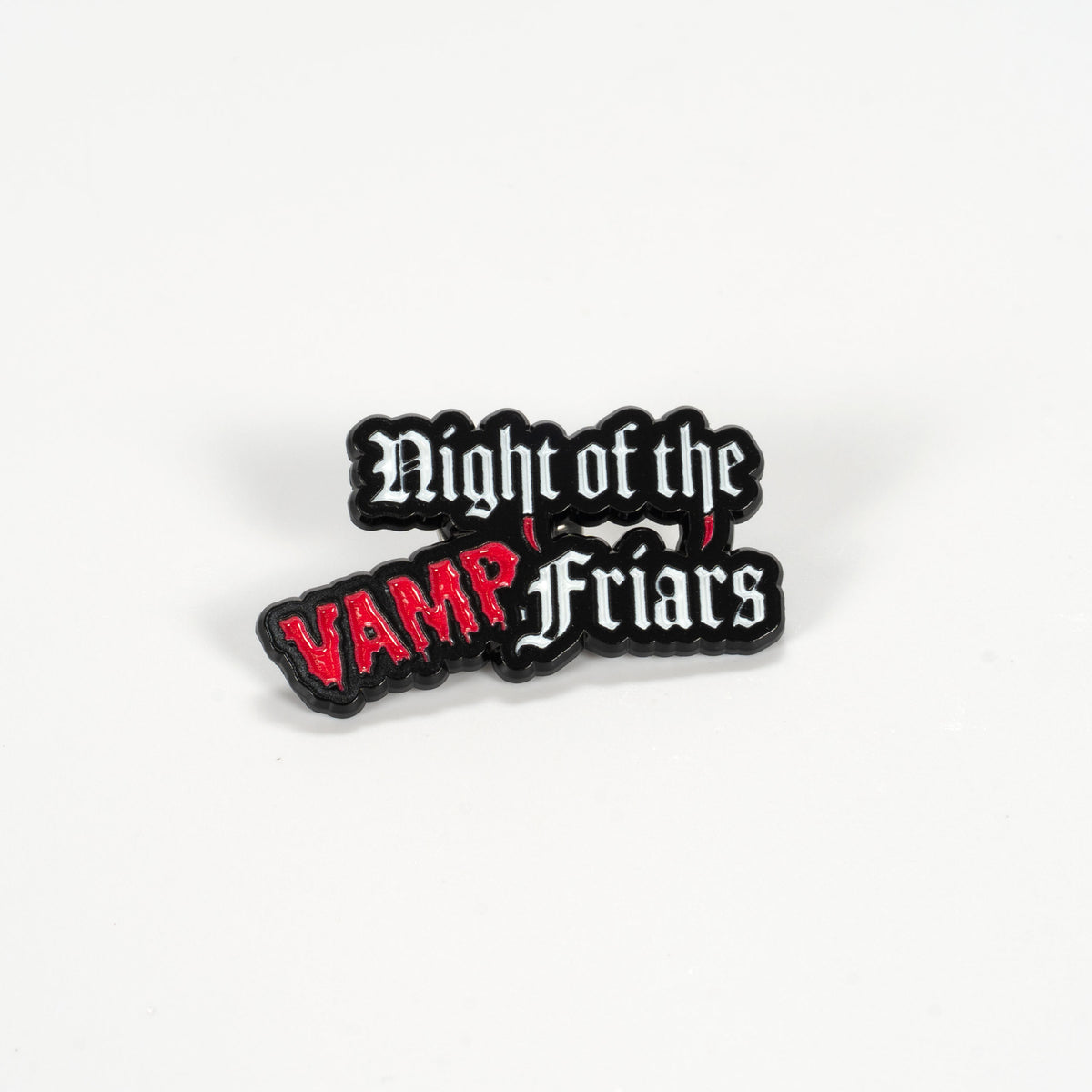 Night of the Vamp-Friars - Lapel Pins