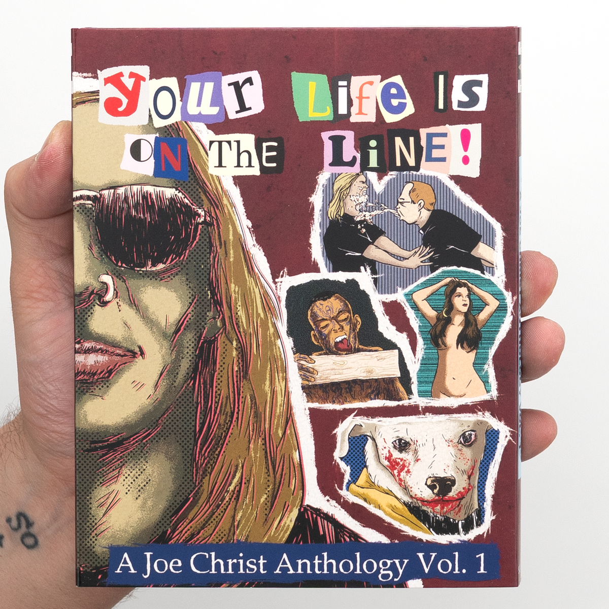 Your Life is on the Line!: A Joe Christ Anthology
