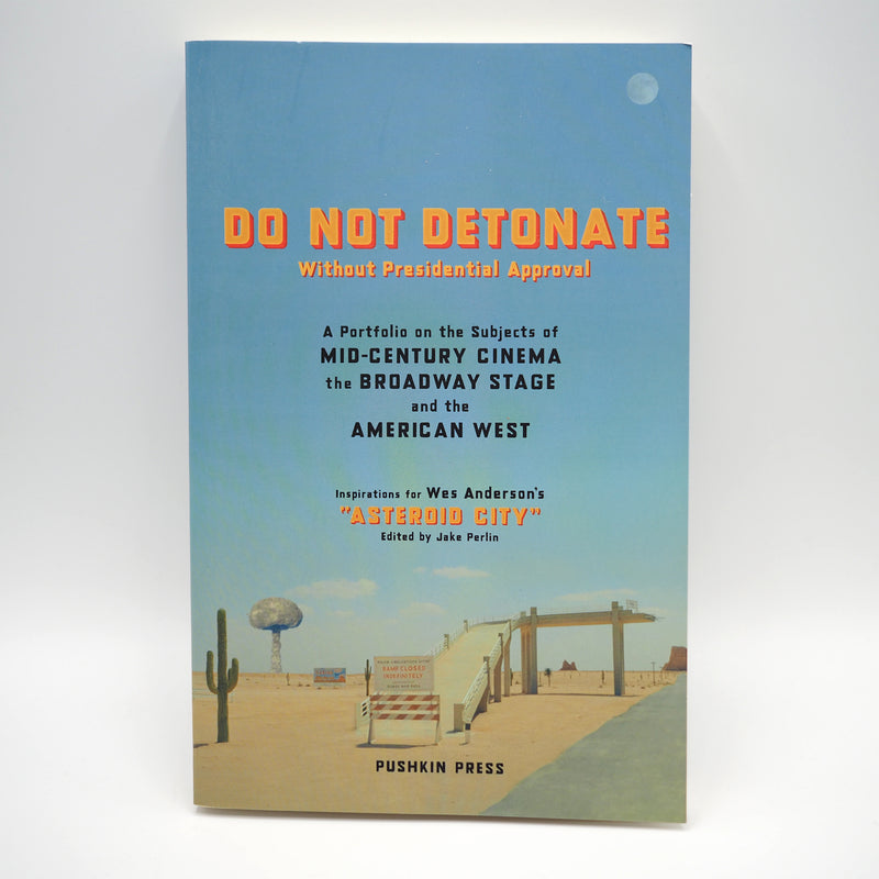 Do Not Detonate Without Presidential Approval - Paperback Book