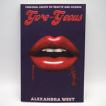 Gore-Geous: Personal Essays on Beauty and Horror - Paperback Book