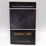 Hardcore: The Novelization - Paperback Book