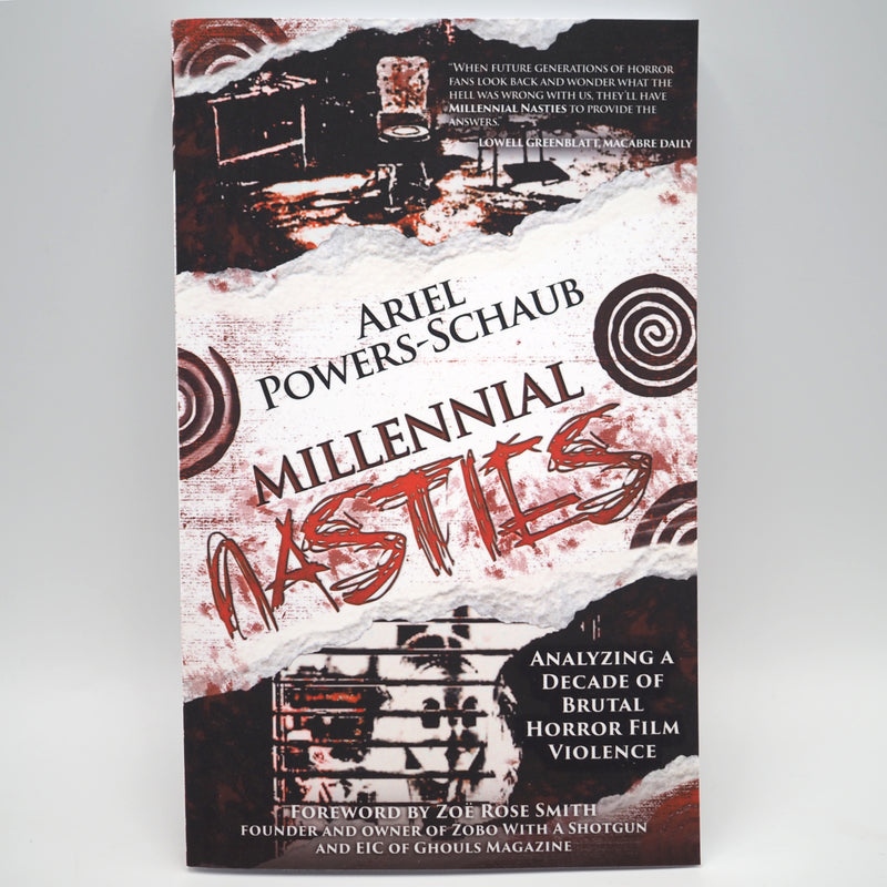 Millennial Nasties: Analyzing a Decade of Brutal Horror Film Violence - Paperback Book