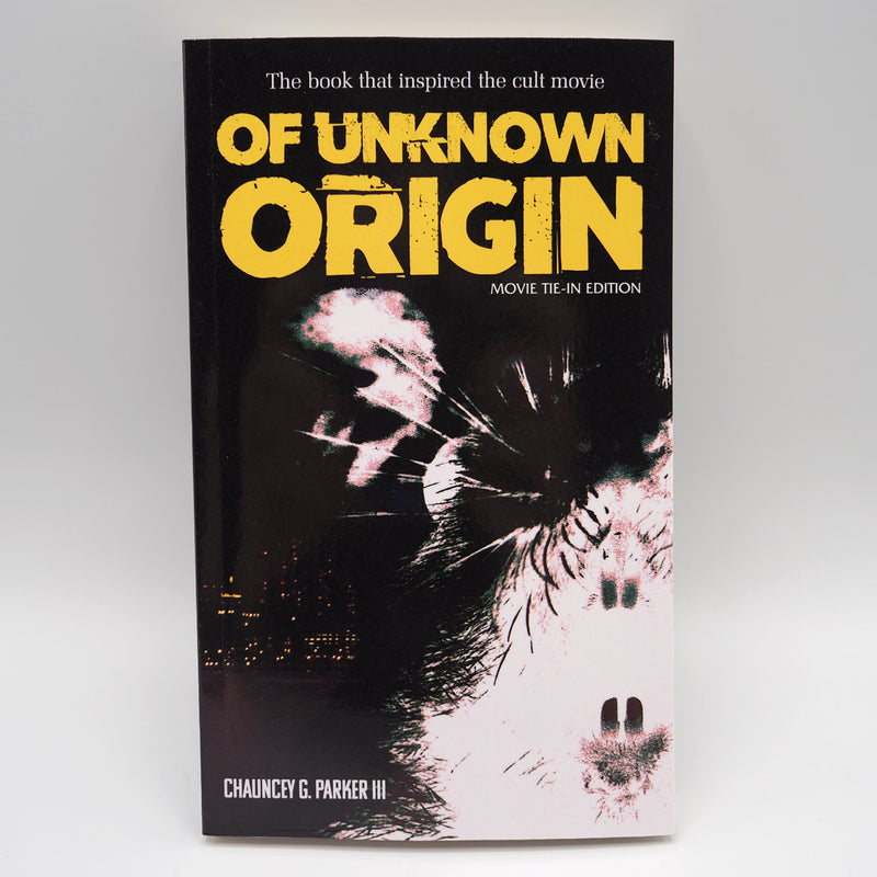 Of Unknown Origin: The Novelization - Paperback Book