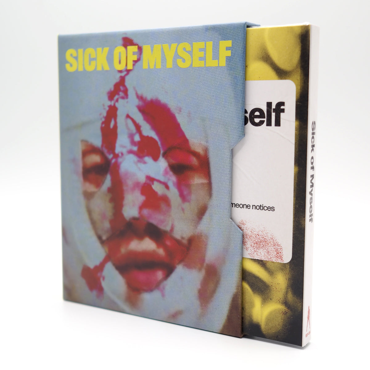 Sick of Myself