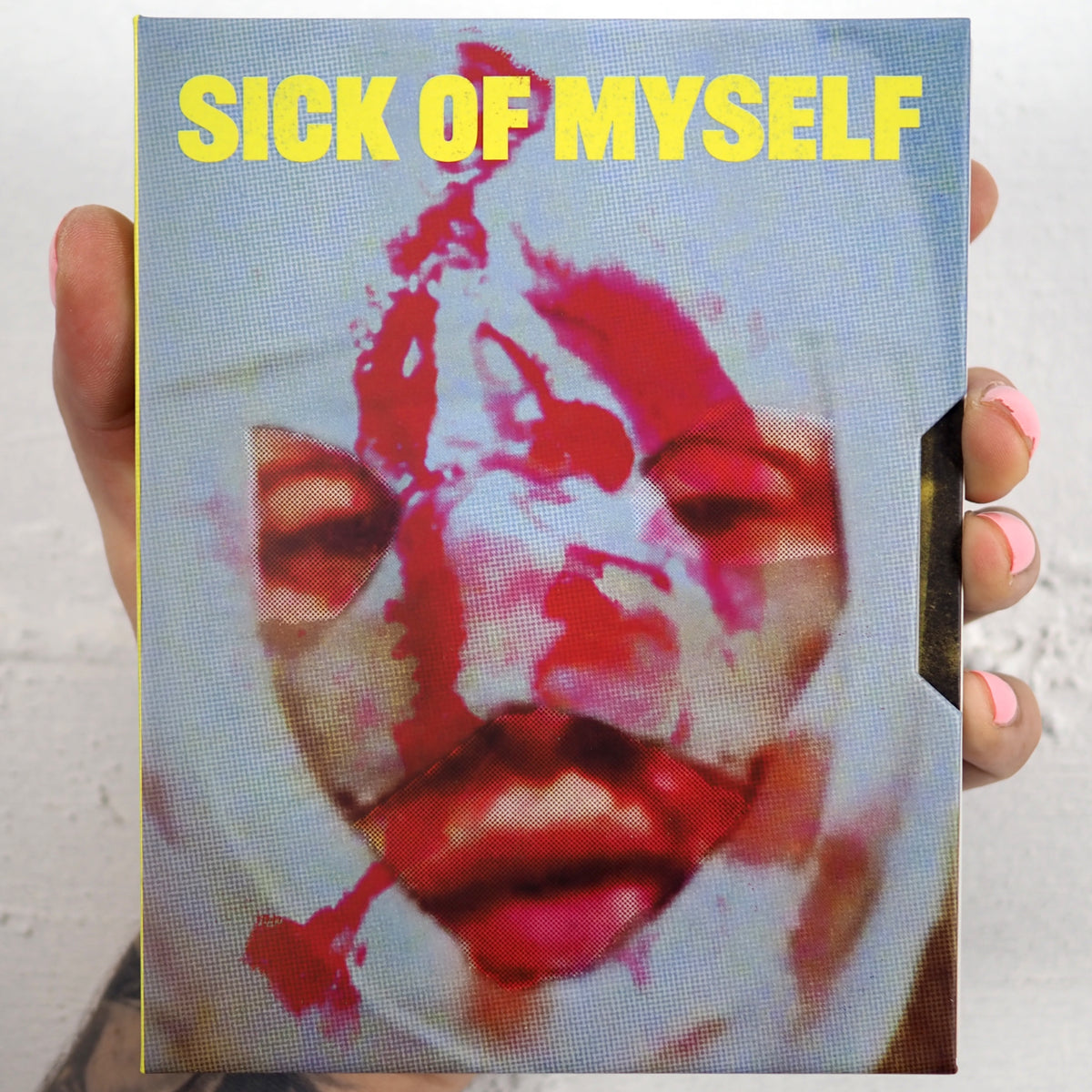 Sick of Myself