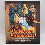 Suburban Grindhouse: From Staten Island to Times Square and all the Sleaze Between - Paperback Book