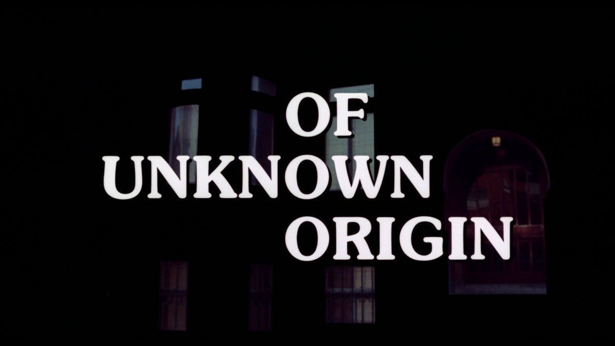 Of Unknown Origin