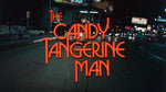 The Candy Tangerine Man / Lady Cocoa