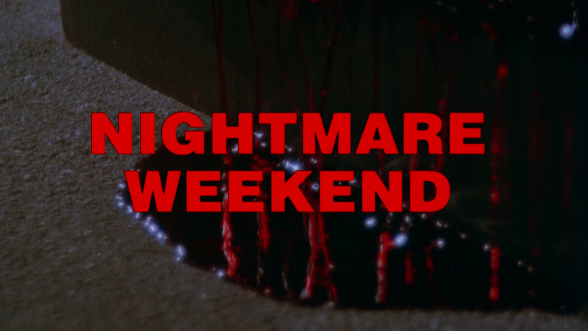 Nightmare Weekend