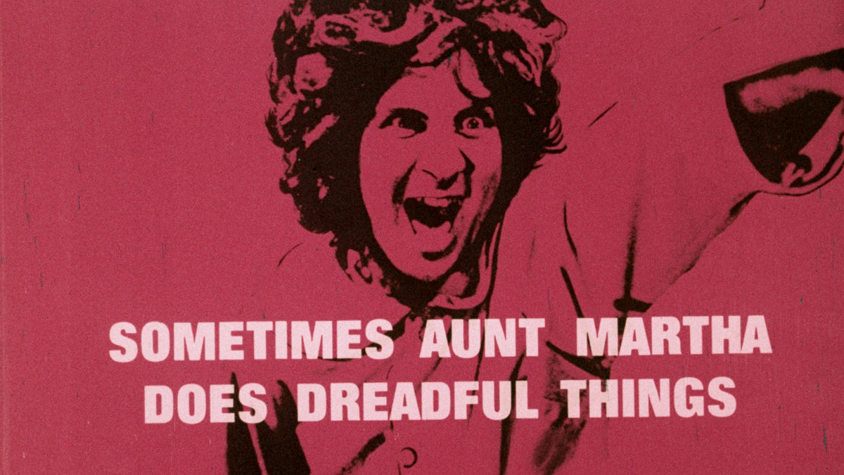 Sometimes Aunt Martha Does Dreadful Things