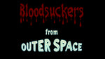 Blood Suckers From Outer Space