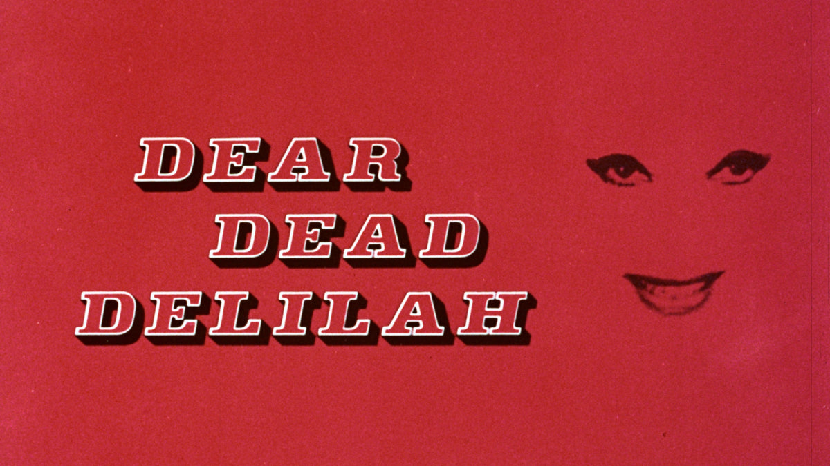 Dear Dead Delilah