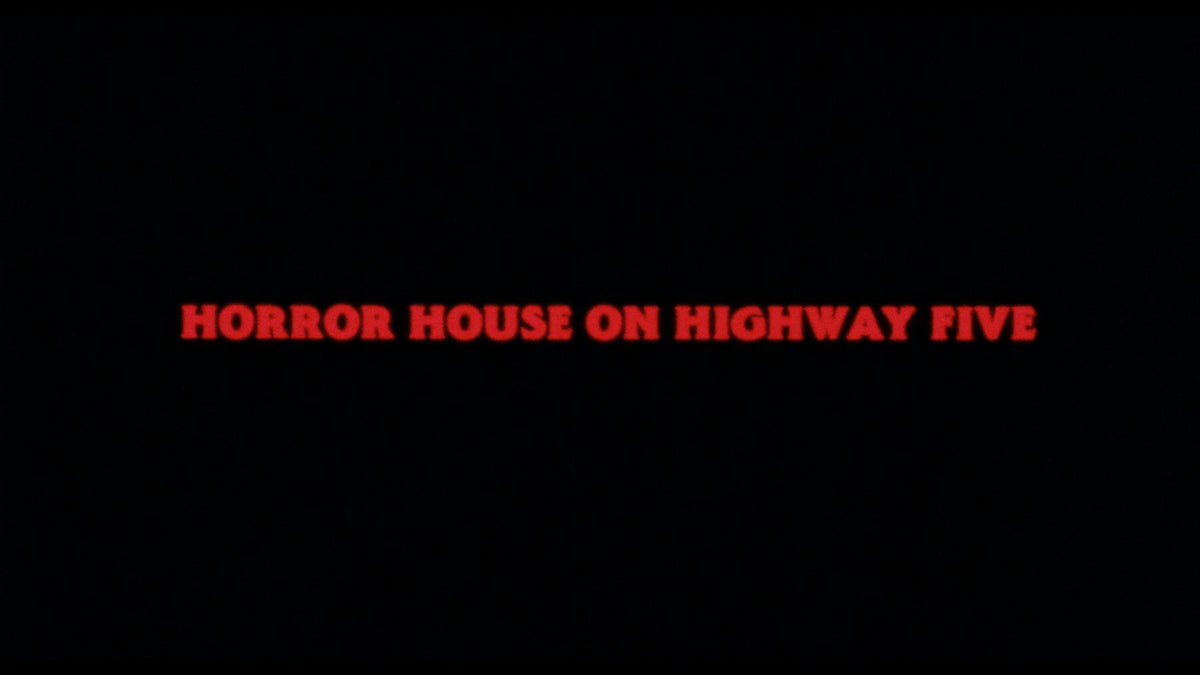 Horror House on Highway 5