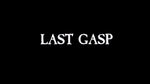 Last Gasp