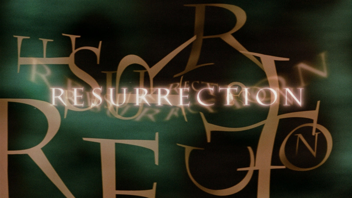 Resurrection