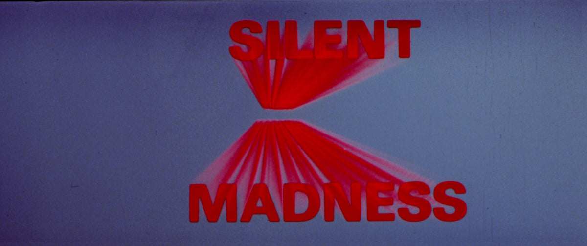 Silent Madness
