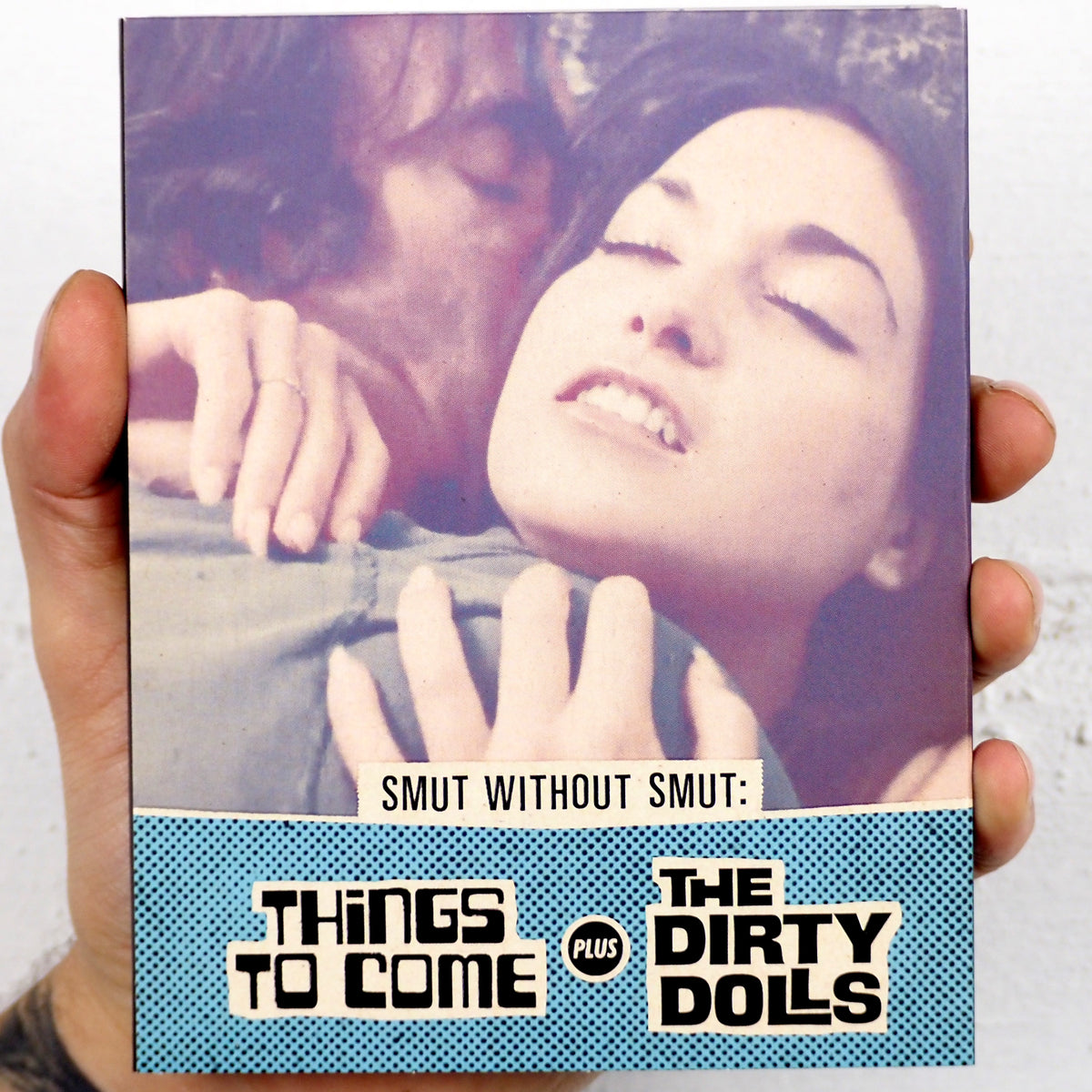 Smut Without Smut: Things to Come & The Dirty Dolls