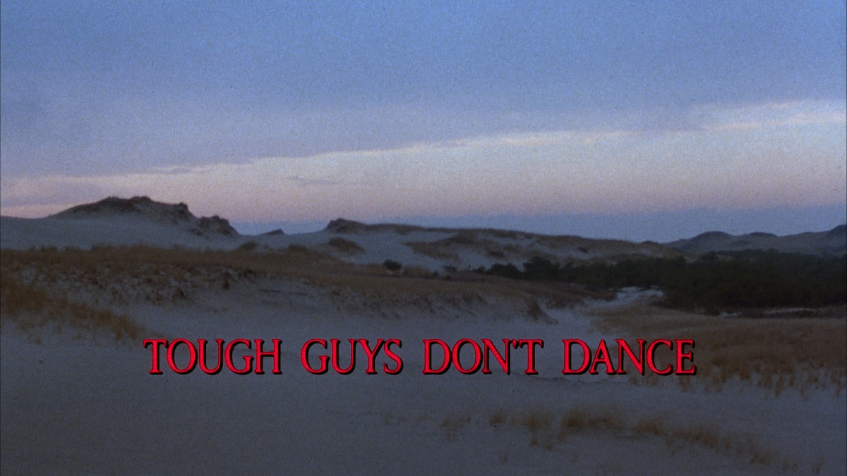 Tough Guys Don't Dance